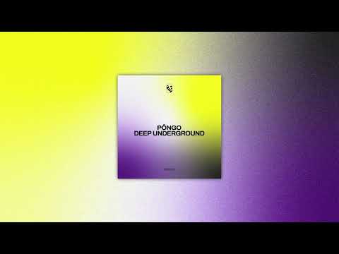 Pôngo - Deep Underground
