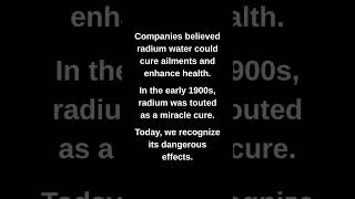 Companies believed radium water could cure ailments and enhance health.