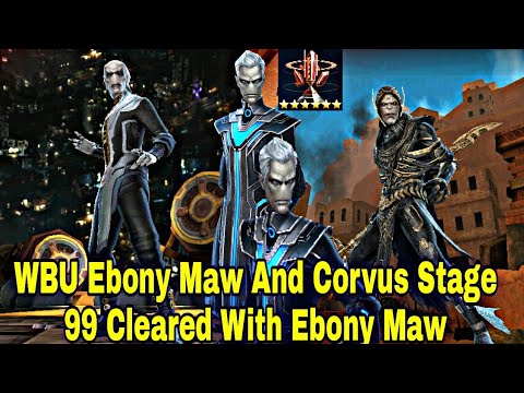 WBU Ebony Maw Stage 99 And WBU Corvus Stage 99 Clear With Ebony Maw - Marvel Future Fight