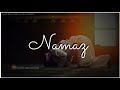 Namaz Namaz Whatsapp Status Namaz