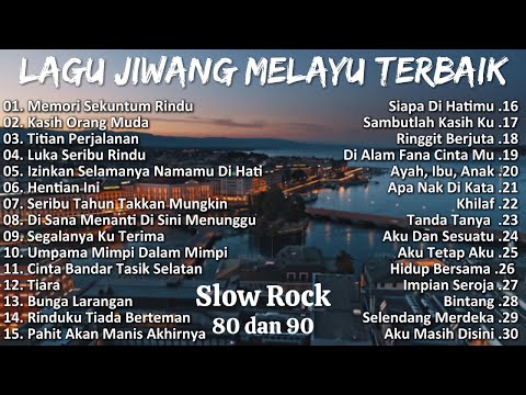 Lagu Jiwang Rock 80an dan 90an Terbaik - Lagu Slow Rock Malaysia Lama Terbaik Sepanjang Zaman