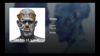 Usher - Rivals ft. Future (Audio)