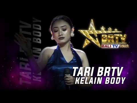 TARI BRTV - KELAIN BODY | BRTV BALITV 2022