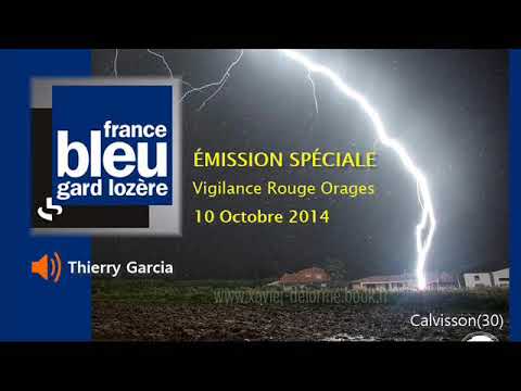 France Bleu Gard Lozère Orages du 10 octobre 2014