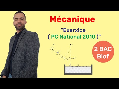 2 BAC Biof - Mécanique (National 2010: Exercice + Correction) - Prof Noureddine