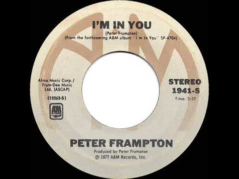 1977 HITS ARCHIVE: I’m In You - Peter Frampton (a #1 record--stereo 45)