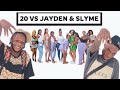 20 WOMEN VS 2 COMEDIANS JAYDEN SLYME