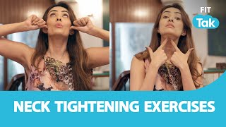 Neck Tightening Exercises | Double Chin | Neck Exercises | Fit Tak |