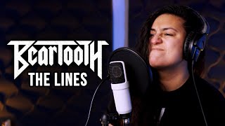Beartooth The Lines (live one-take vocal by Lauren Babic)
