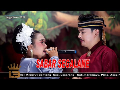 LAGU SABAR SEGALANE TERBARU 2022 VERSI SANDIWARA LINGGA BUANA DIAN FEAT BAMBANG