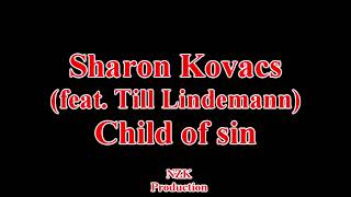 Kovacs (feat. Till Lindemann) - Child of sin(Lyrics)