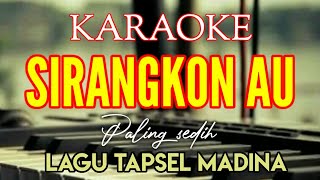 Download lagu KARAOKE SIRANGKON AU NADA WANITA [ Lirik ] Lagu tapsel mp3