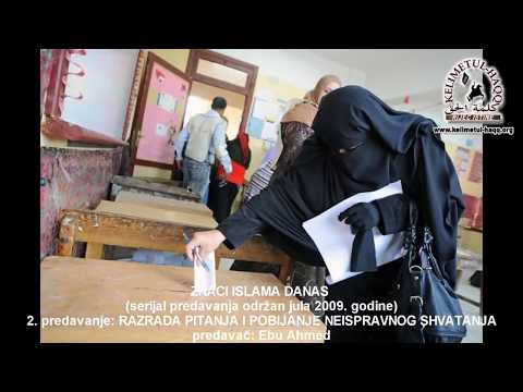 ZNACI ISLAMA DANAS 2. predavanje - Ebu Ahmed