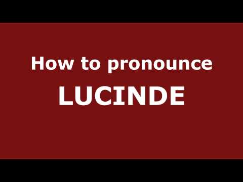 How to Pronounce LUCINDE in Spanish - PronounceNames.com