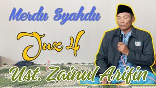 Download lagu Juz 4 || Semaan Qur'an Merdu || Ust. Zainul Arifin mp3