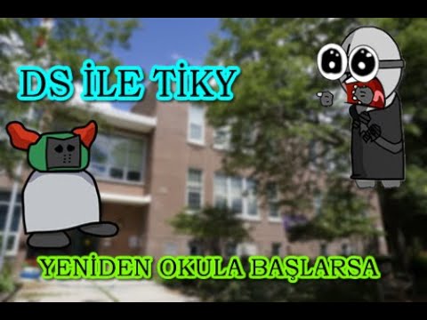 DS ile Tiky tekrar okula başlarlarsa # 5 (Animasyon)