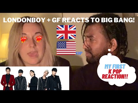 LONDON BOY???????? + GF REACTS TO BIGBANG - 뱅뱅뱅 (BANG BANG BANG)