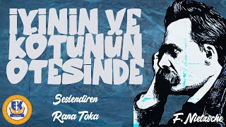 İyinin ve Kötünün Ötesinde - Friedrich Nietzsche (Sesli Kitap Tek Parç