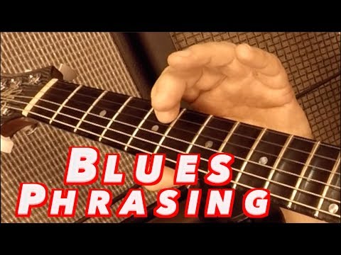 Blues Phrasing Guitar Lesson - 23 01 2018