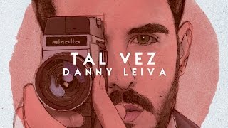 Danny Leiva - Tal Vez (Lyric Video)