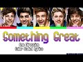 One Direction 'Something Great' Lyrics (Color Coded Lyrics)