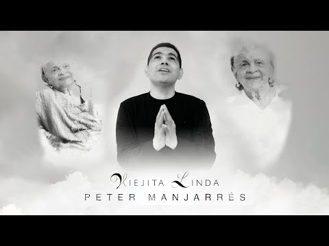 Viejita Linda | Video Oficial | @PeterManjarresTV