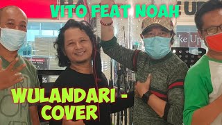 Download lagu WULANDARI - VICTOR HUTABARAT , Live Coverby Hendy Noah feat Vito Music mp3