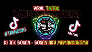 Download lagu DJ TAK BOSAN - BOSAN AKU MEMANDANGMU, REMIX VIRALL || VERSI JANU 135 TERBARU 2020 mp3