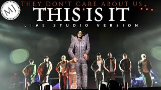 They Don&#39;t Care About Us - Michael  Jackson&#39;s This Is It Live Official Studio Version [+ITC]