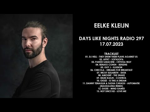 EELKE KLEIJN (Netherlands) @ DAYS like NIGHTS Radio 297 17.07.2023