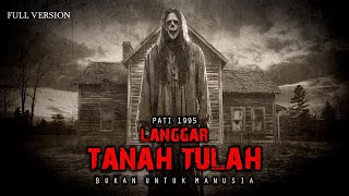 Download lagu FULL VERSION KUTUKAN LANGGAR TANAH TULAH mp3 Download lagu FULL VERSION KUTUKAN LANGGAR TANAH TULAH mp3