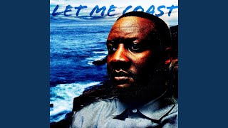 Let Me Coast Music Video