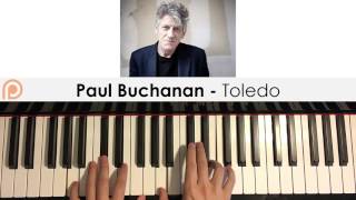 Paul Buchanan - Because of Toledo (Piano Cover) | Patreon Dedication #116