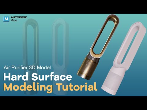 Air Purifier Hard Surface Modeling Tutorial for Beginners in Maya 2023