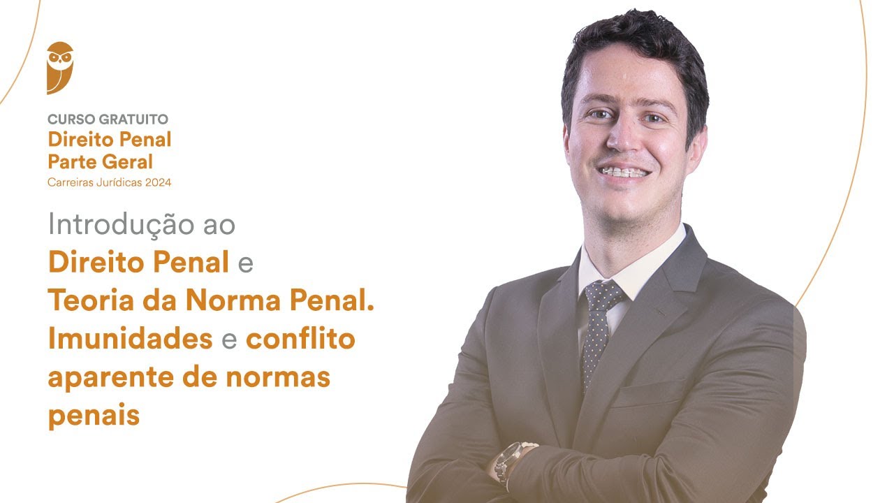 Introdução ao Direito Penal e Teoria da Norma Penal. Imunidades e conflito aparente de normas penais