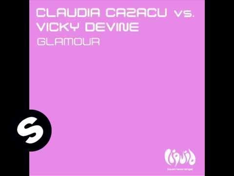Claudia Cazacu vs Vicky Devine - Glamour (Tech Trance Mix)