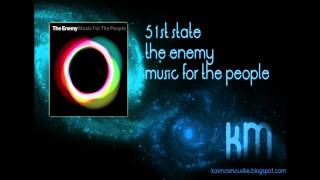 51st State - The Enemy / Music For The People