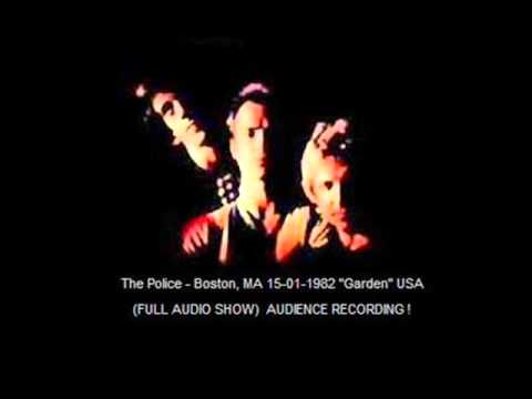 THE POLICE - Boston, MA 15-01-1982  "Boston Garden" USA (FULL AUDIO SHOW)