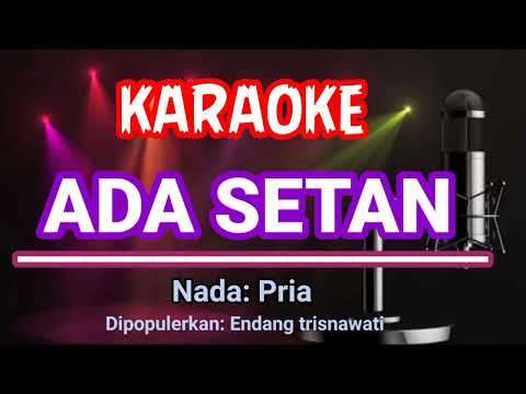 Ada Setan Karaoke - Nada Pria