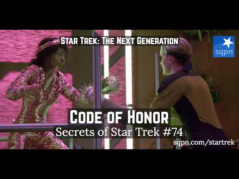 Code of Honor (TNG) - The Secrets of Star Trek (corrected)