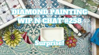 I've Been Keeping A Secret . . . | Diamond Painting WIP n Chat 258