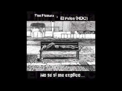 No sé si me explico. (FULL ALBUM) 2015 - Tino Fiumara y El Pelón (HDC)