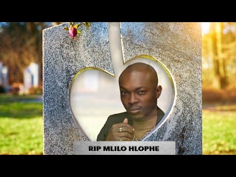 RIP Mlilo Hlophe|| The end of the road for Mlilo
