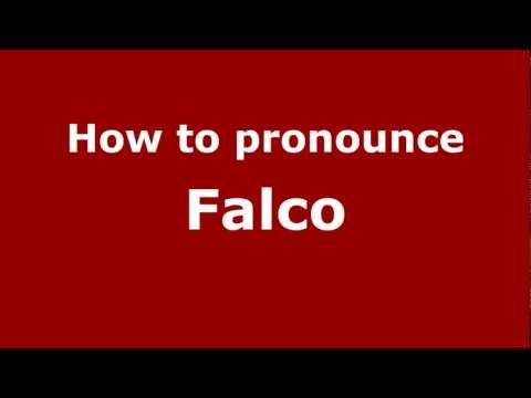 How to pronounce Falco