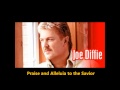 Praise and Alleluia to the Savior (with lyrics)  - Joe Diffie