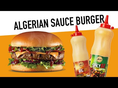 Algerian Sauce Burger - The best recipe for a delicious big burger