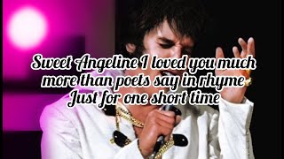 Elvis Presley - Sweet Angeline (Lyrics)