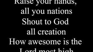 Awesome Is The Lord Most High (lyrics) - Chris Tomlin