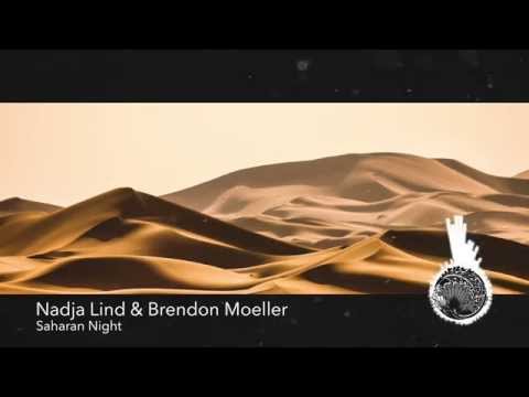 Nadja Lind & Brendon Moeller - Saharan Night [Techno]