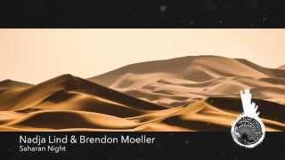 Nadja Lind & Brendon Moeller - Saharan Night [Techno]